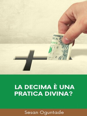 cover image of La decima è una pratica divina?